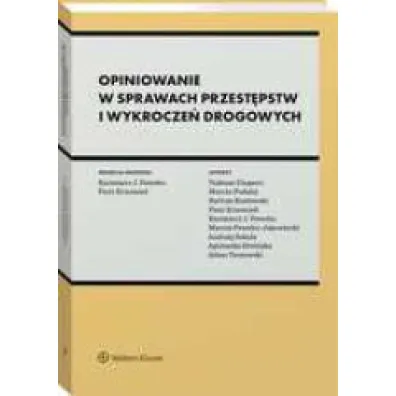 Opiniowanie w sprawach przest�pstw i wykrocze� drogowych