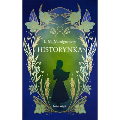 Historynka (ekskluzywna edycja) - Lucy Maud Montgomery