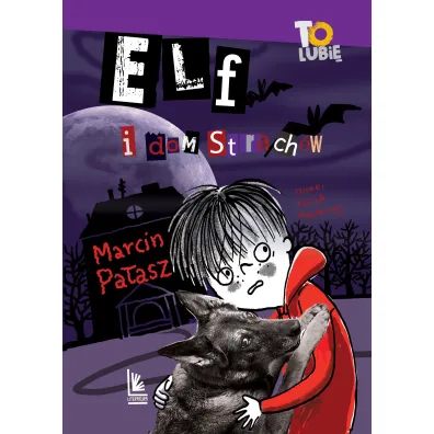 Elf i dom strach�w - Marcin Pa�asz