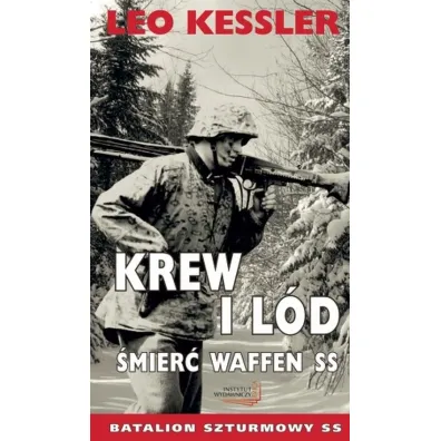 Krew i l�d. �mier� Waffen SS - Leo Kessler