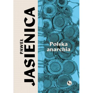 Polska anarchia - Pawe� Jasienica