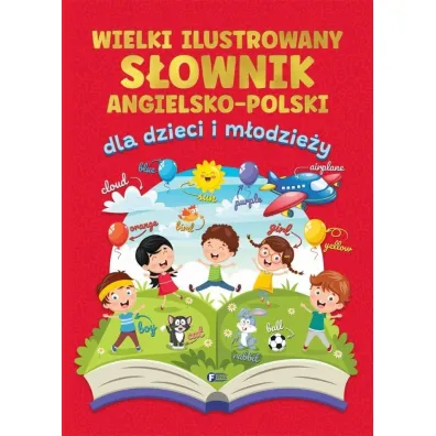 Wielki ilustrowany s�ownik angielsko-polski dla dzieci i m�odzie�y