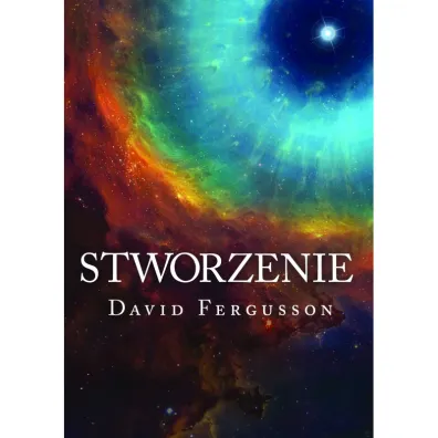 Stworzenie - David Fergusson