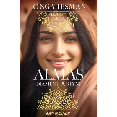 Almas, Diament pustyni. Klejnoty Dubaju. Tom 1 - Kinga  Jesman