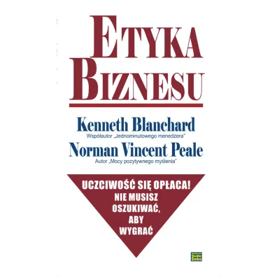 Etyka biznesu - Kenneth Blanchard, Norman Vincent Peale