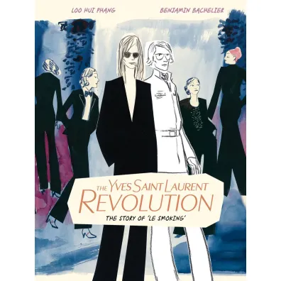The Yves Saint Laurent Revolution. The Story of 'Le Smoking'