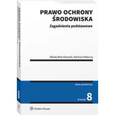 Prawo ochrony �rodowiska (wyd. 8)