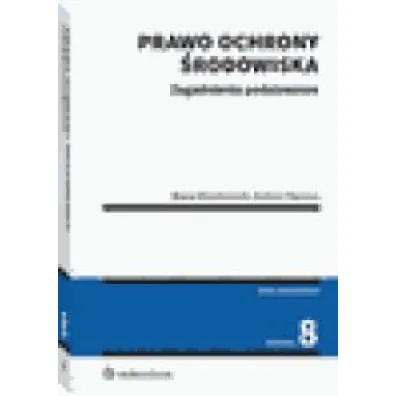 Prawo ochrony �rodowiska (wyd. 8)