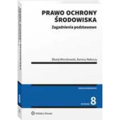 Prawo ochrony �rodowiska (wyd. 8)