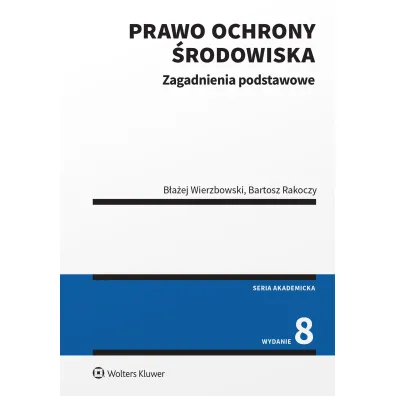 Prawo ochrony �rodowiska (wyd. 8)