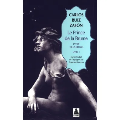 Cycle de la Brume T.1 Le prince de la brume - Carlos Ruiz Zafon