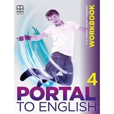Portal to English 4. Level B1. Workbook - H. Q. Mitchell, Marileni Malkogianni