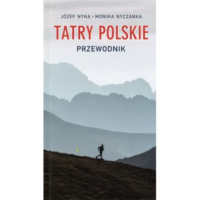 Tatry Polskie - Monika Nyczanka, J�zef  Nyka