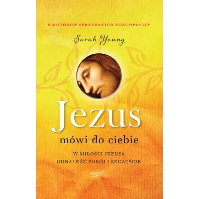 Jezus m�wi do ciebie - Sarah Young