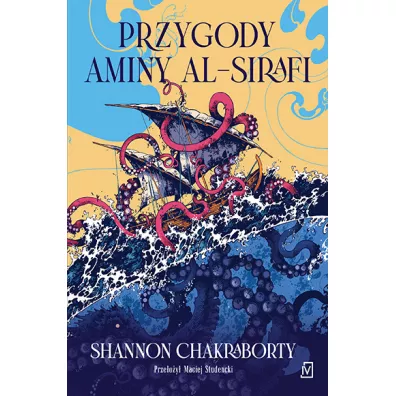 Przygody Aminy al-Sirafi - Shannon Chakraborty