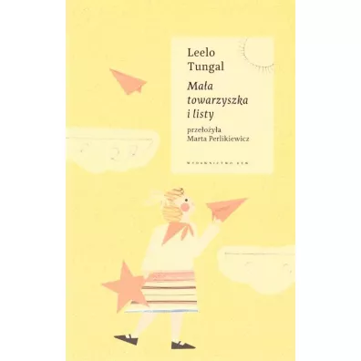 Ma�a towarzyszka i listy - Leelo Tungal