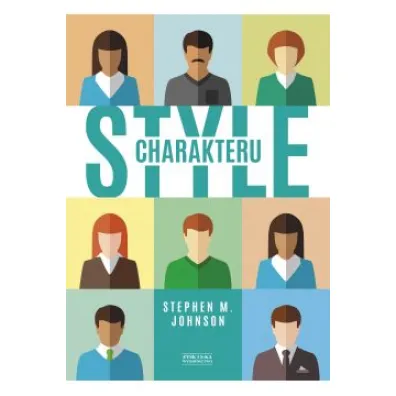 Style charakteru - Stephen M Johnson