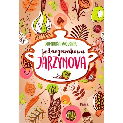 Jednogarnkowa jarzynowa - Dominika Wjciak