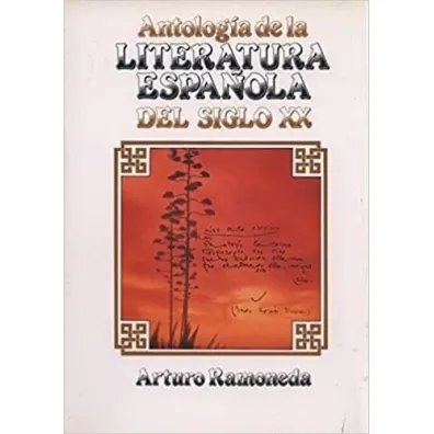 Antologia de la literatura espanola XX s. - Arturo Ramoneda