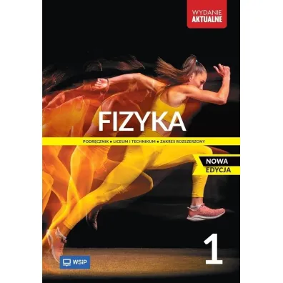 Fizyka 1. Podr�cznik. Liceum i technikum. Zakres rozszerzony