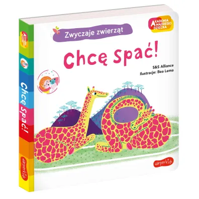 Chc� spa�! Akademia M�drego Dziecka. Zwyczaje zwierz�t