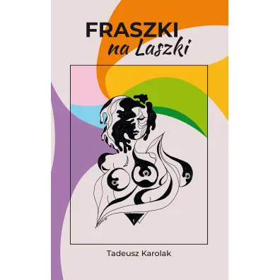Fraszki na Laszki - Tadeusz Karolak
