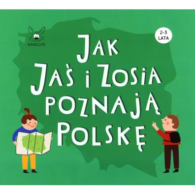 Jak Ja� i Zosia poznaj� Polsk�