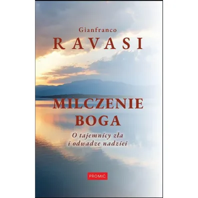 Milczenie Boga - Gianfranco Ravasi