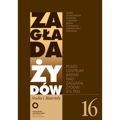 Zag�ada �yd�w Studia i Materia�y nr 16 R.2020