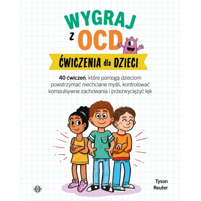 Wygraj z OCD �wiczenia dla dzieci