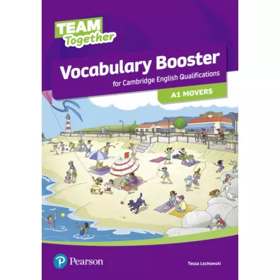 Team Together A1 Movers. Vocabulary Booster - Tessa Lochowski