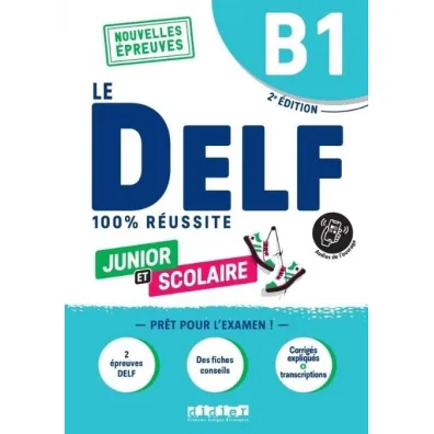 DELF 100% reussite B1 Junior et Scolaire - Emilie Jacament, Marie Rabin, Romain Chr�tien