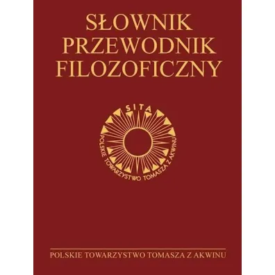S�ownik-przewodnik filozoficzny. Osoby, problemy, terminy