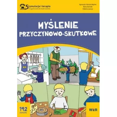Stymulacja i terapia. Mylenie przyczynowo-skutkowe - Agnieszka Fabisiak-Majcher, Elbieta awczys, Marta Korendo