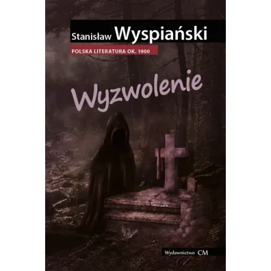Wyzwolenie - Stanis�aw Wyspia�ski