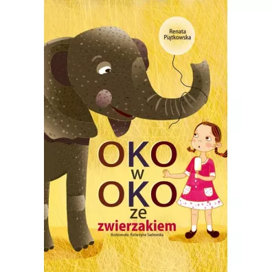 Oko w oko ze zwierzakiem - Renata Pi�tkowska