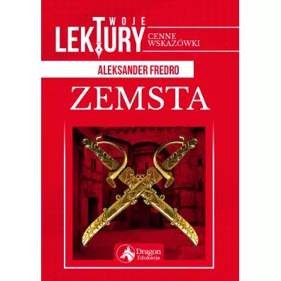 Zemsta. Twoje lektury - Aleksander Fredro