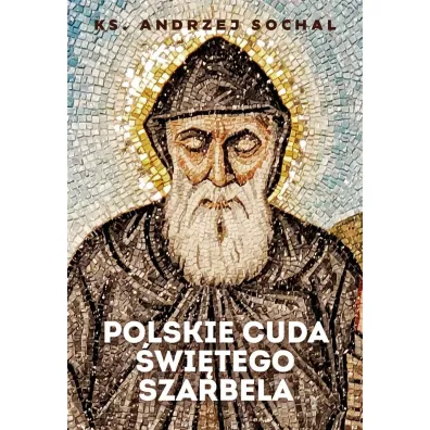 Polskie cuda Szarbela - Andrzej Sochal