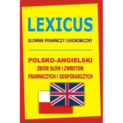 Lexicus S�ownik Prawniczy i ekonomiczny polsko-angielski - Jacek Gordon
