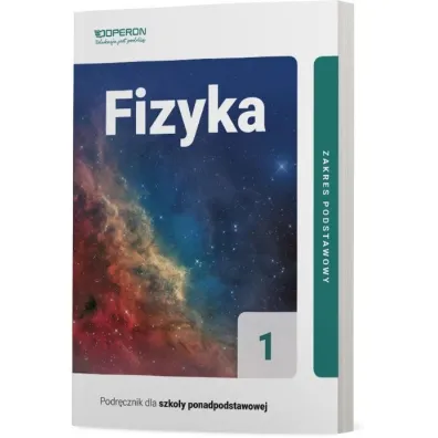 Fizyka 1. Podr�cznik. Zakres podstawowy. Szko�y ponadpodstawowe - Adam Ogaza