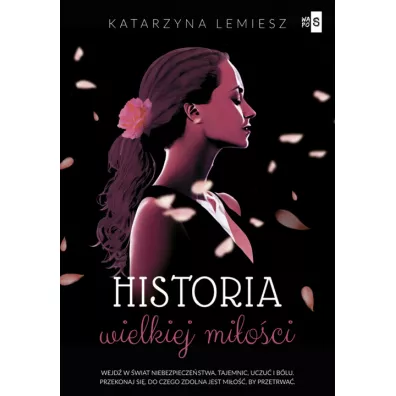 Historia wielkiej mi�o�ci - Katarzyna  Lemiesz