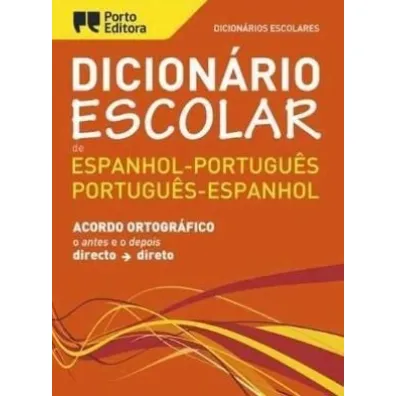 Dicionario Escolar espanhol-portugues portugues-espanhol
