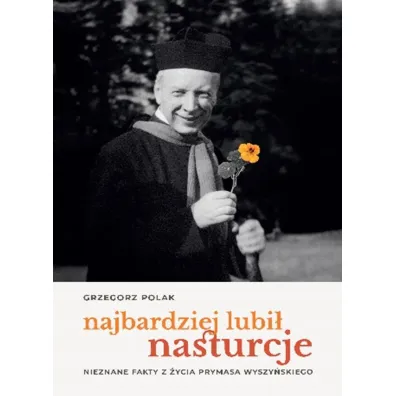 Najbardziej lubi� nasturcje - Grzegorz Polak