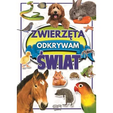 Zwierz�ta. Odkrywam �wiat - Werner Joanna