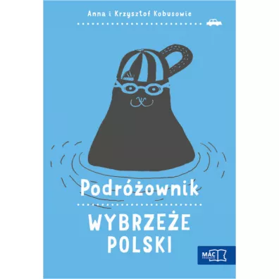 Podr�ownik. Wybrze�e Polski - Anna Kobus, Krzysztof Kobus