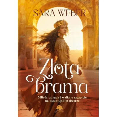 Z�ota brama - Sara  Weber