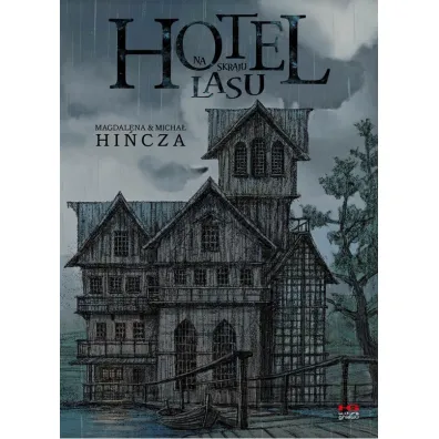 Hotel na skraju lasu - Magdalena Hi�cza, Micha� Hi�cza