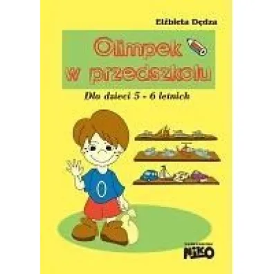 Olimpek w przedszkolu - dla dzieci 5-6 letnich - El�bieta D�dza
