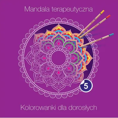 Mandala terapeutyczna 5. Kolorowanki dla doros�ych