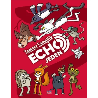 Kr�tkie gatki Echo Jeden - Tomasz Samojlik